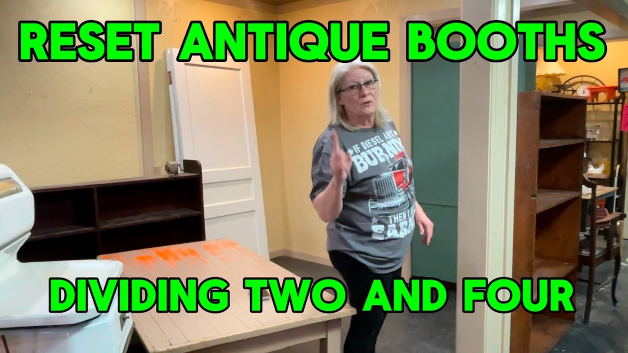 Reset My Antique Booths for 2025 // Part 1