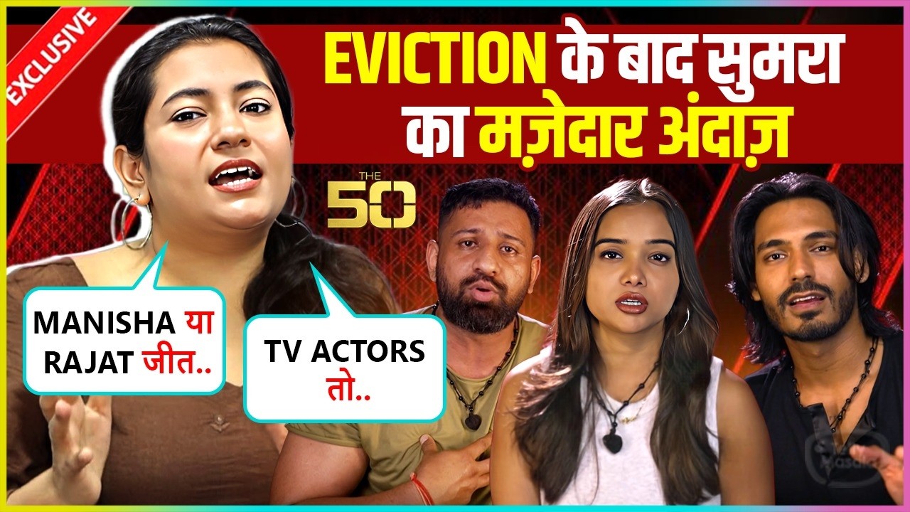 Sumaira Shaikh Makes Fun Of Her Eviction, Praises Manisha Rani, Rajat Dalal Says Adnan Chori...
