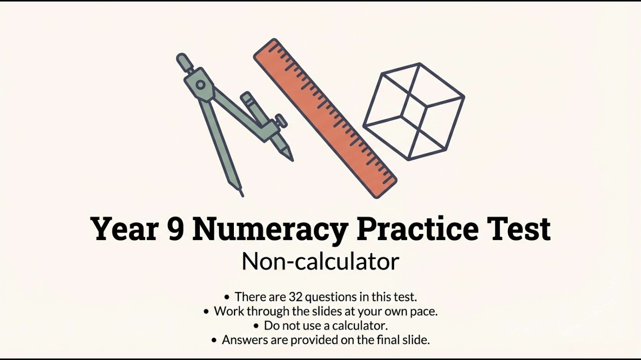 NAPLAN Year 9 Numeracy Non-Calculator Test: 32 Questions Walkthrough (With Answers)