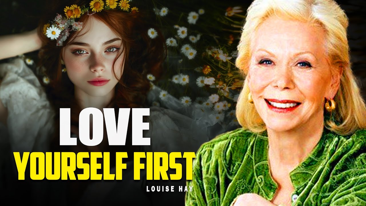 Louise Hay: You Don&rsquo;t Need to Be Loved by Others | Love Yourself First and Watch Life Change