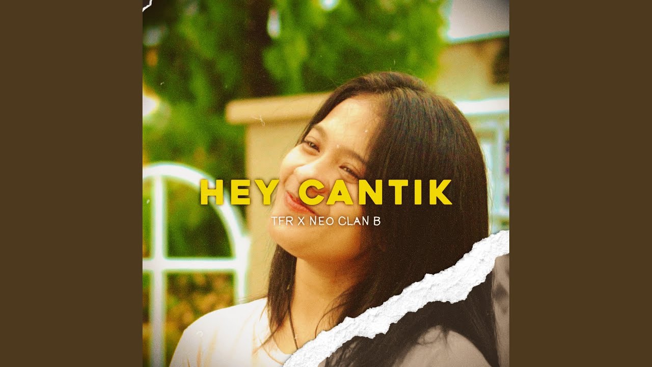 HEY CANTIK