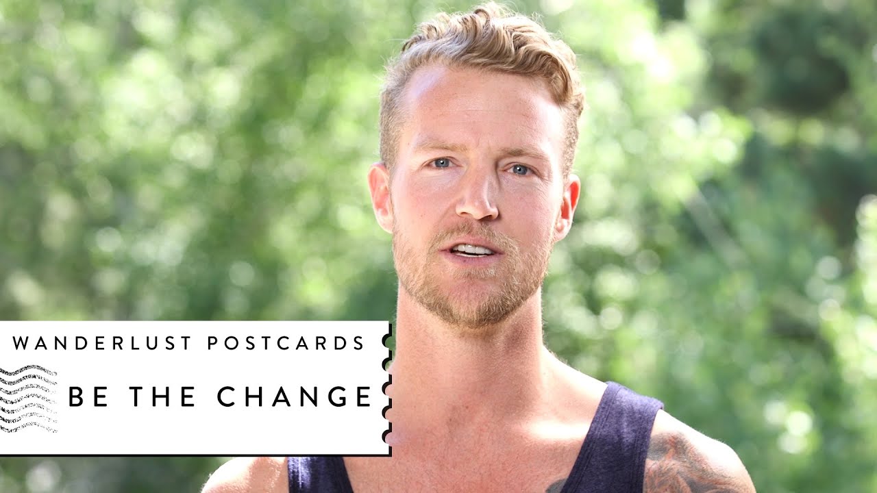 Be the Change - Wanderlust Postcard with Taylor Conroy