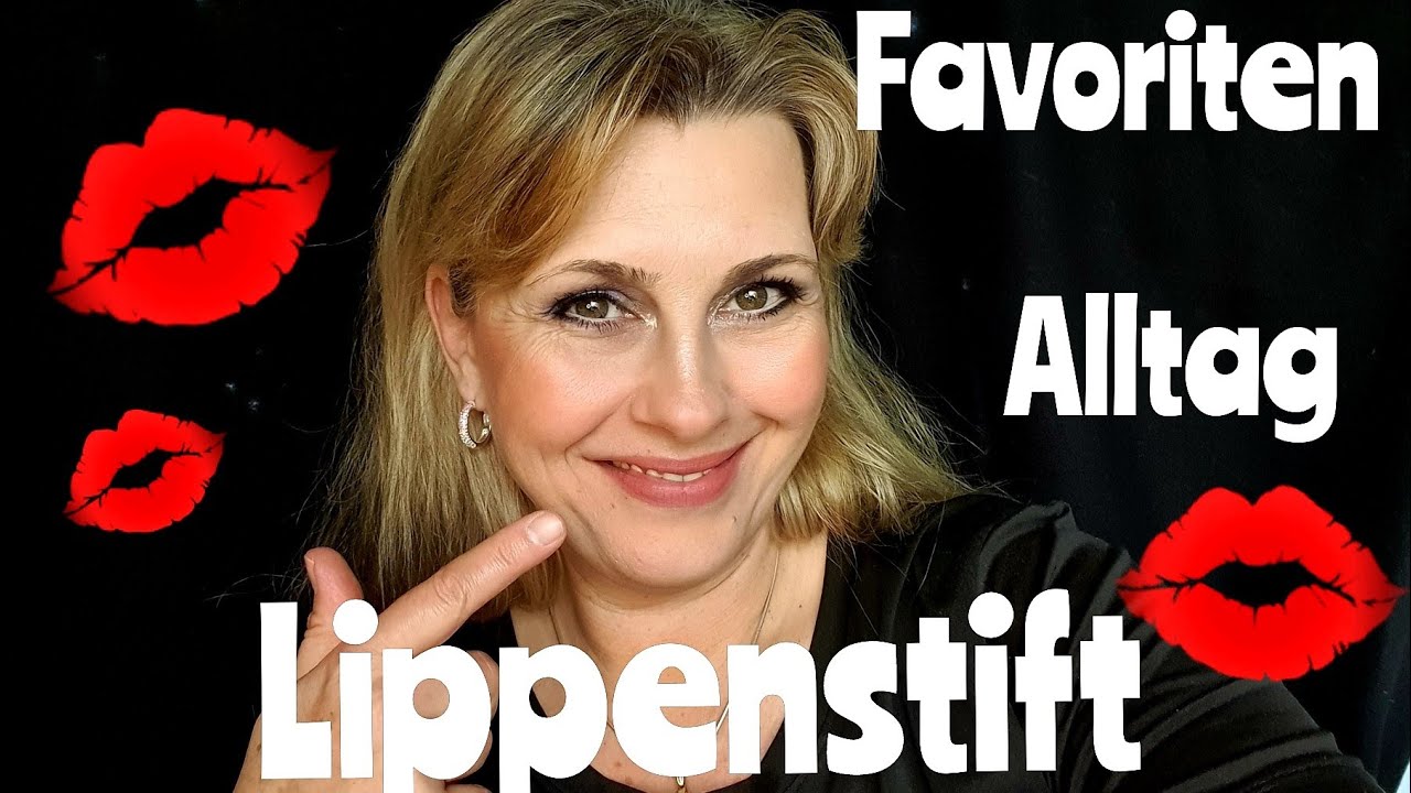 Favoriten Lippenstifte #Makeupcoach