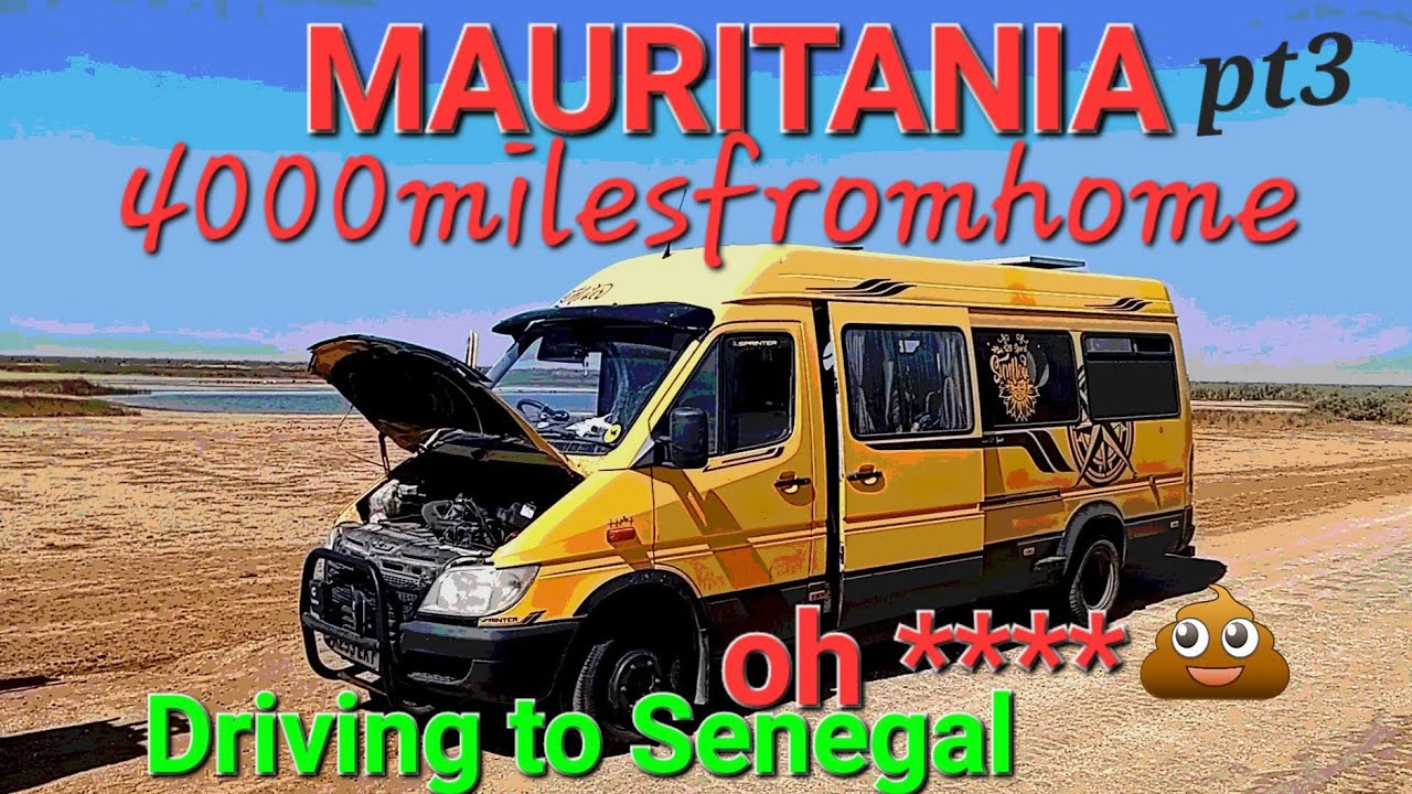 CAMPERVAN VS MAURITANIA-Part3/4 (it kicked my ass)