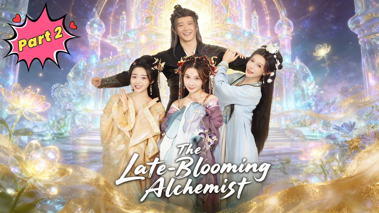 The Late-Blooming Alchemist  Part 2 #shortmax