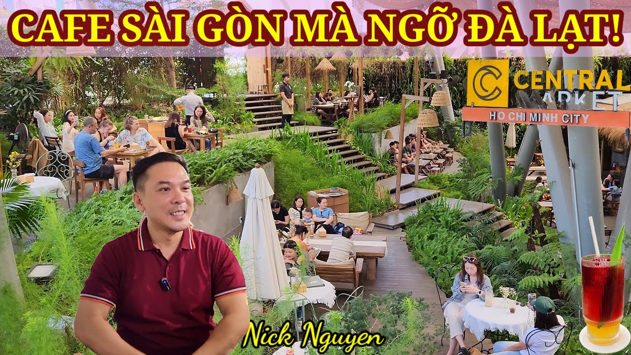 CAFE SÀI GÒN MÀ NGỠ ĐÀ LẠT? CHỢ DƯỚI LÒNG ĐẤT BÂY GIỜ RA SAO? || Cuộc Sống Sài Gòn || Nick Nguyen