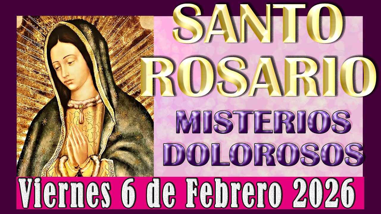 SANTO ROSARIO🌹🌟 VIERNES 6 FEBRERO 2026📿✟🙏