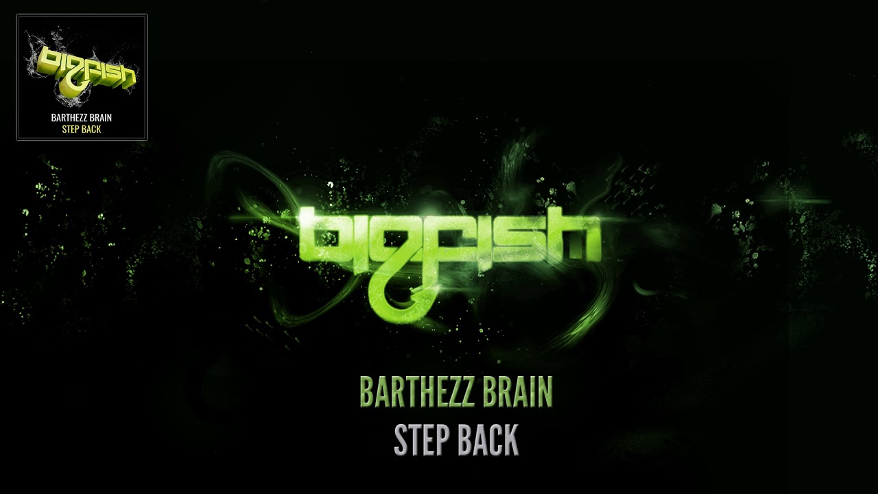 Barthezz Brain - Step Back