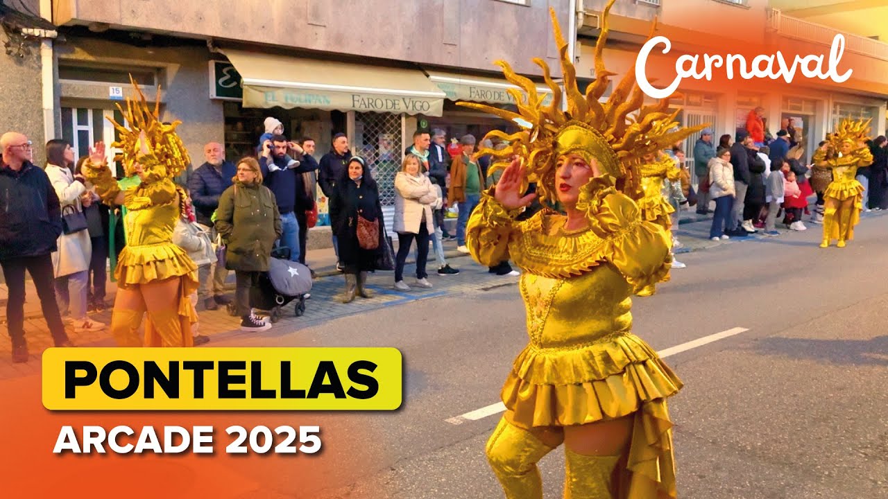 🎉 Comparsa de PONTELLAS de O Porriño 🥳 | CARNAVAL de Arcade Soutomaior 2025 🎭