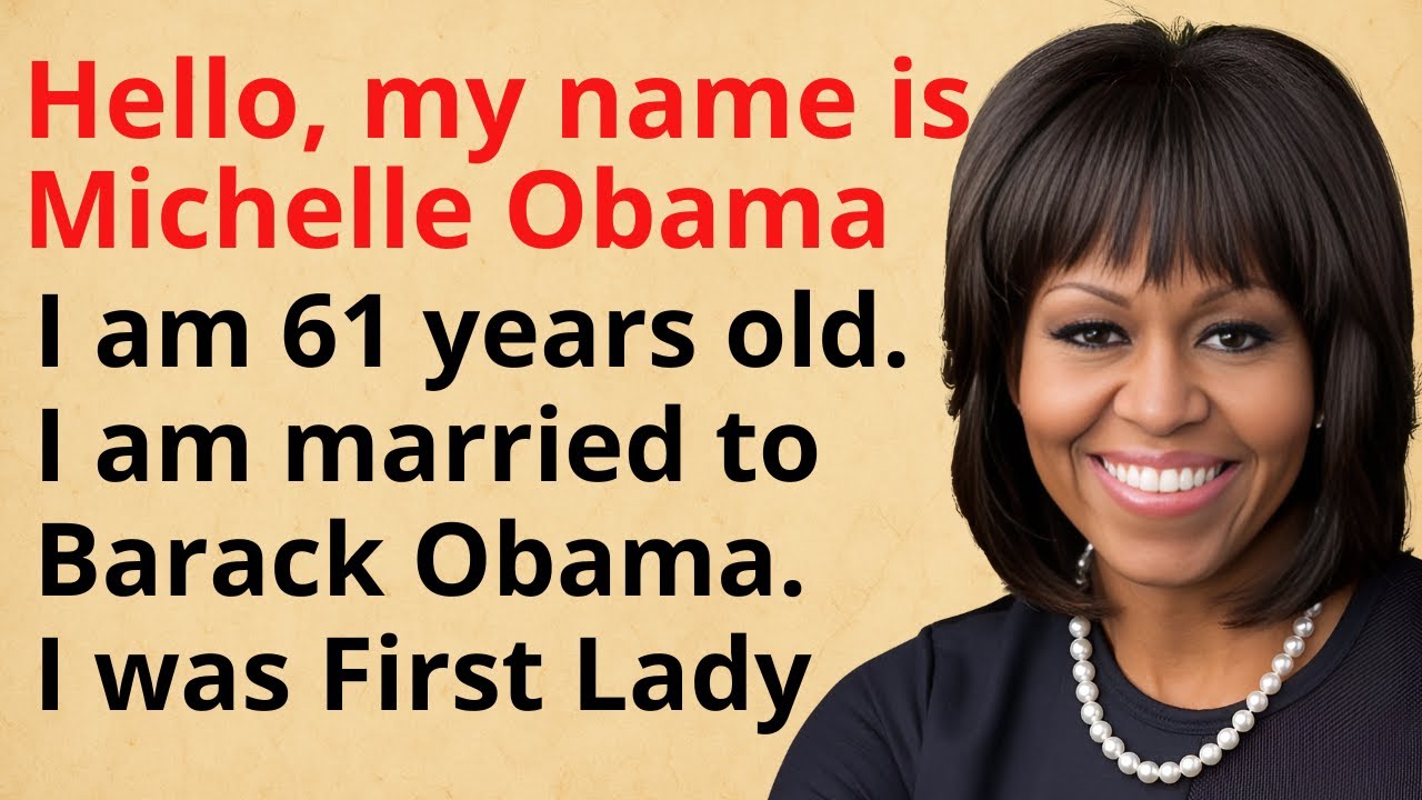 Learn English with Michelle Obama in 10 Simple Lessons