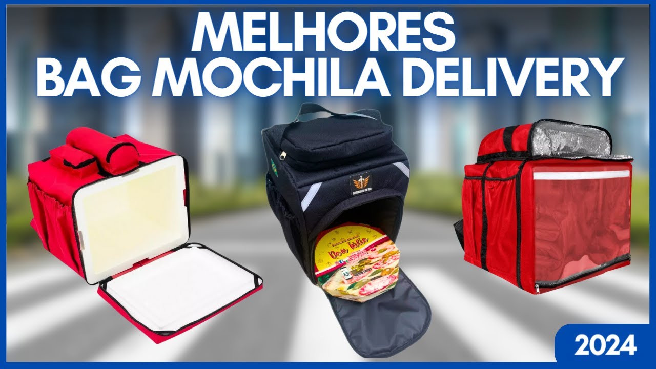 ⭐️ Melhor BAG MOCHILA DELIVERY de 2025  | Qual Bag de motoboy comprar  | Top 5 Bag para entrega