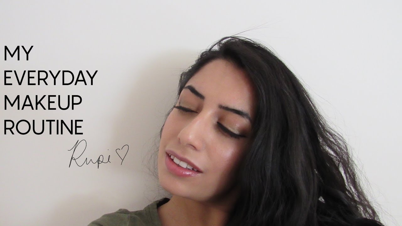MY EVERYDAY MAKEUP ROUTINE | RUPI