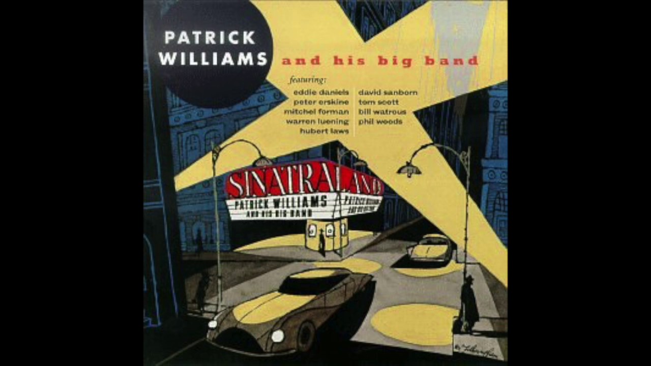 Sinatra Land-Patrick Williams-I Hadn't Anyone 'Til You (8)