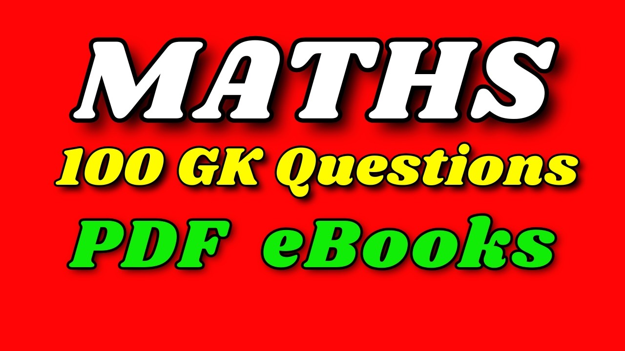 100 Maths GK Questions with Answers