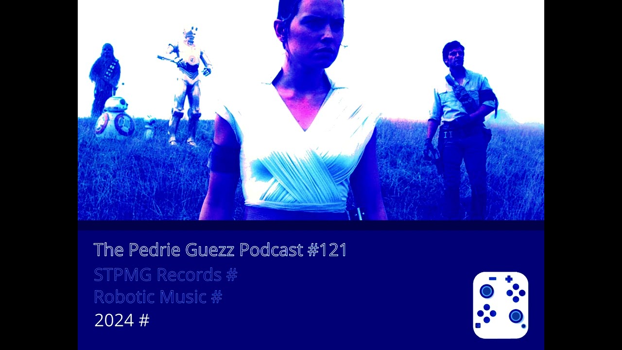 The Pedrie Guezz Podcast #121