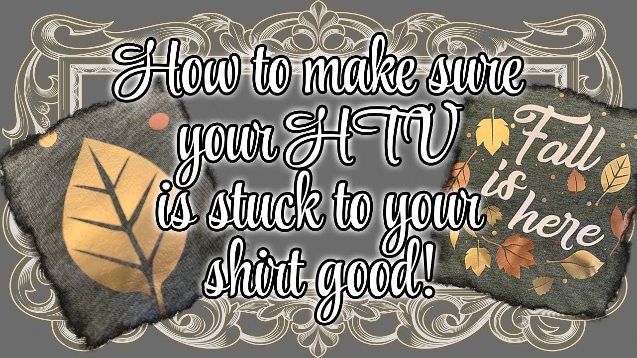 How to Know Your Heat Transfer Vinyl is Adhered ….  August 2020 Patreon Kit Tutorial