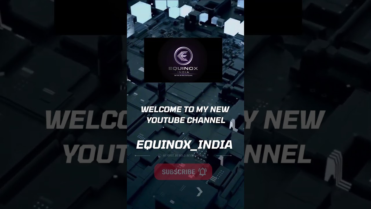 EQUINOX INDIA ⚡ | Official Channel Intro | Be First. Be Bold. Be EQUINOX. 