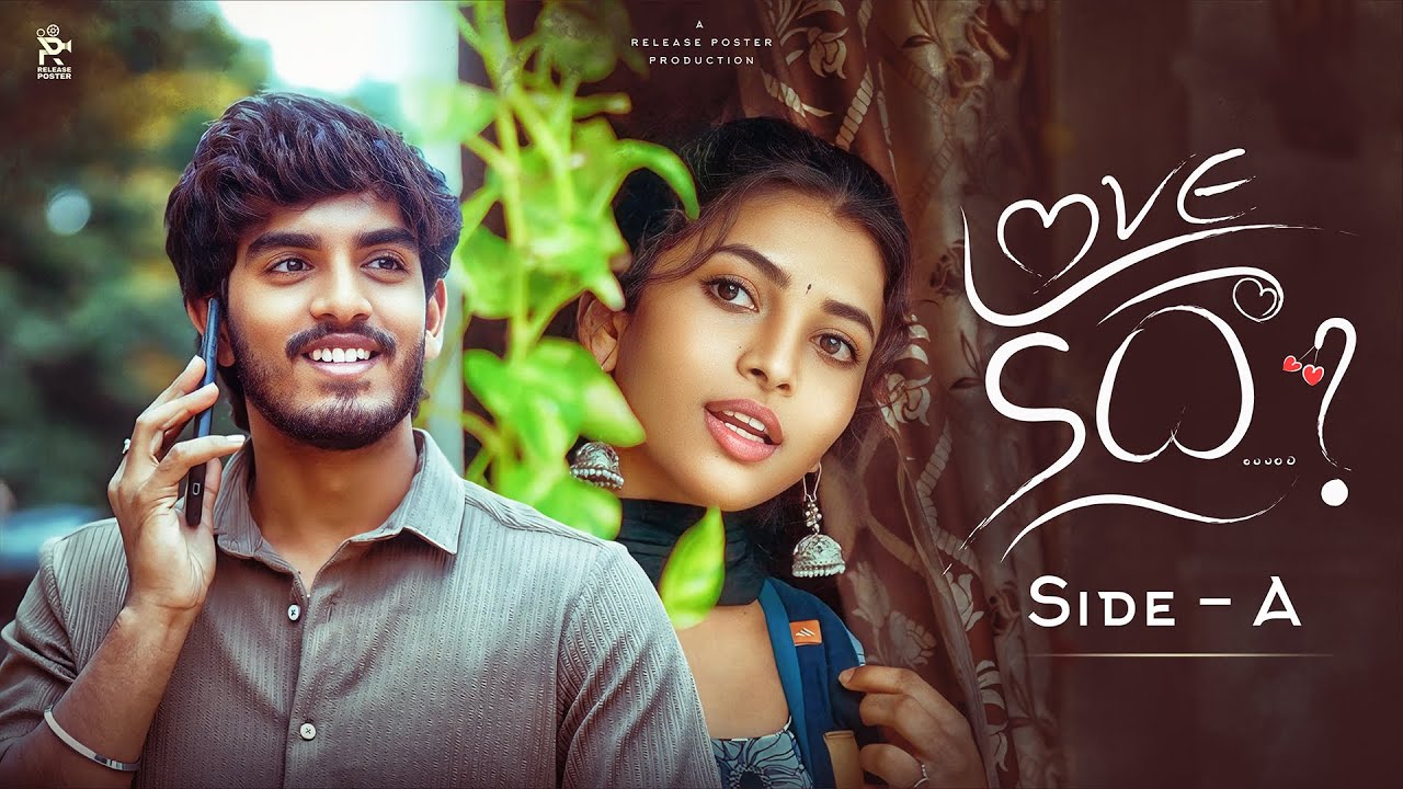 LOVE KADHA ( SIDE-A) 4K |Telugu Series 2025 | JAY | PALLAV I Release Poster