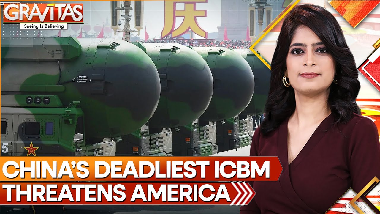 China’s Deadliest ICBM Put Spotlight on Its Growing Nuclear Arsenal | GRAVITAS