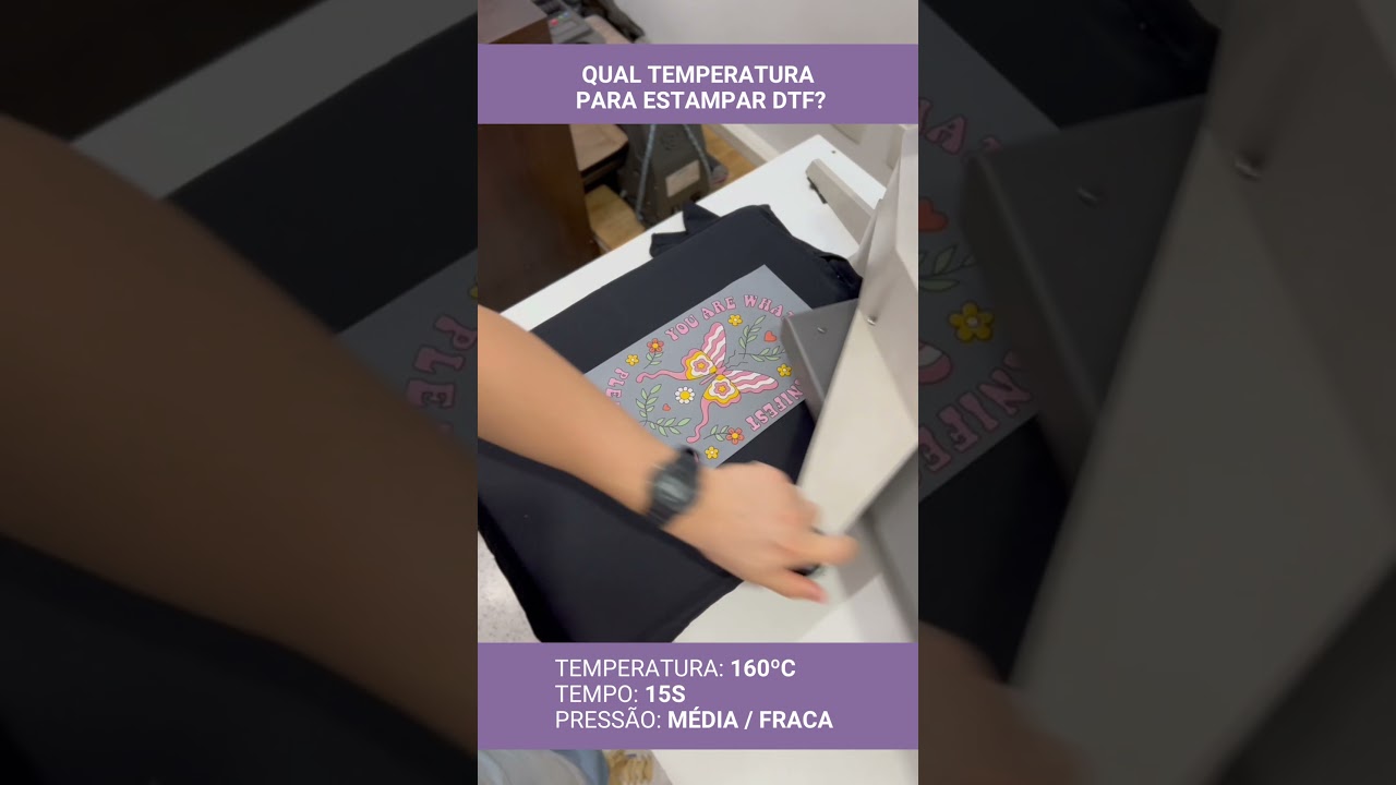 Qual temperatura para estampar DTF? 🤔🖨️ 