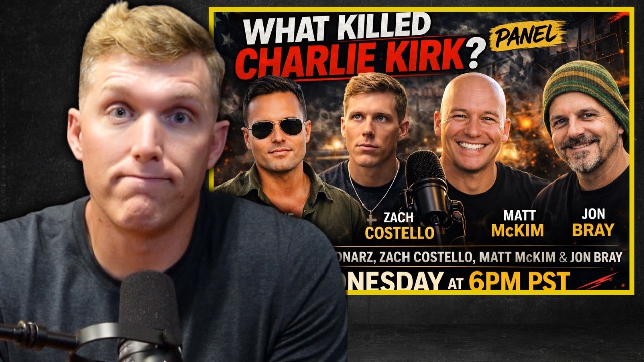 What Killed Charlie Kirk? Zach Costello with Jon Bray, Blake Bednarz, and Matt McKim