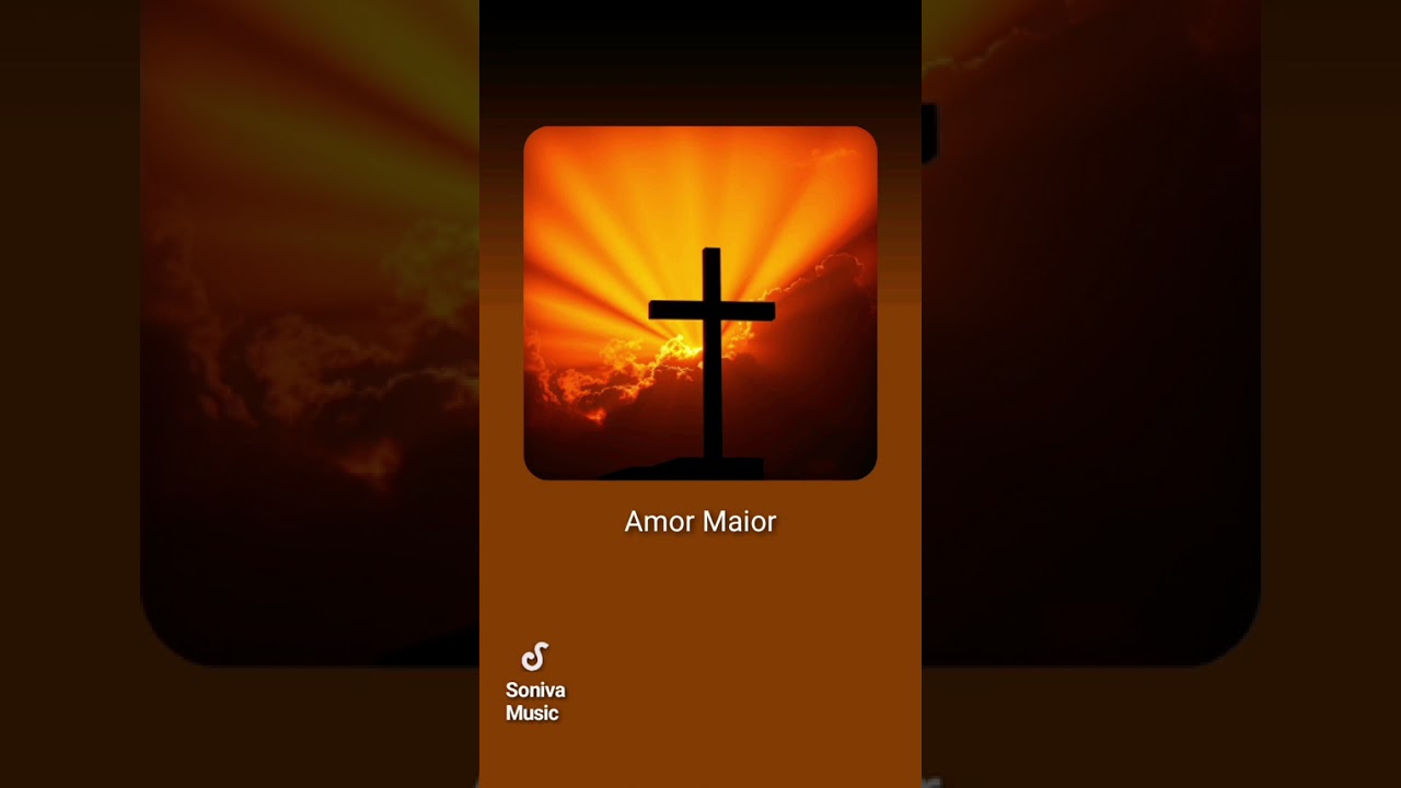 O amor maior 