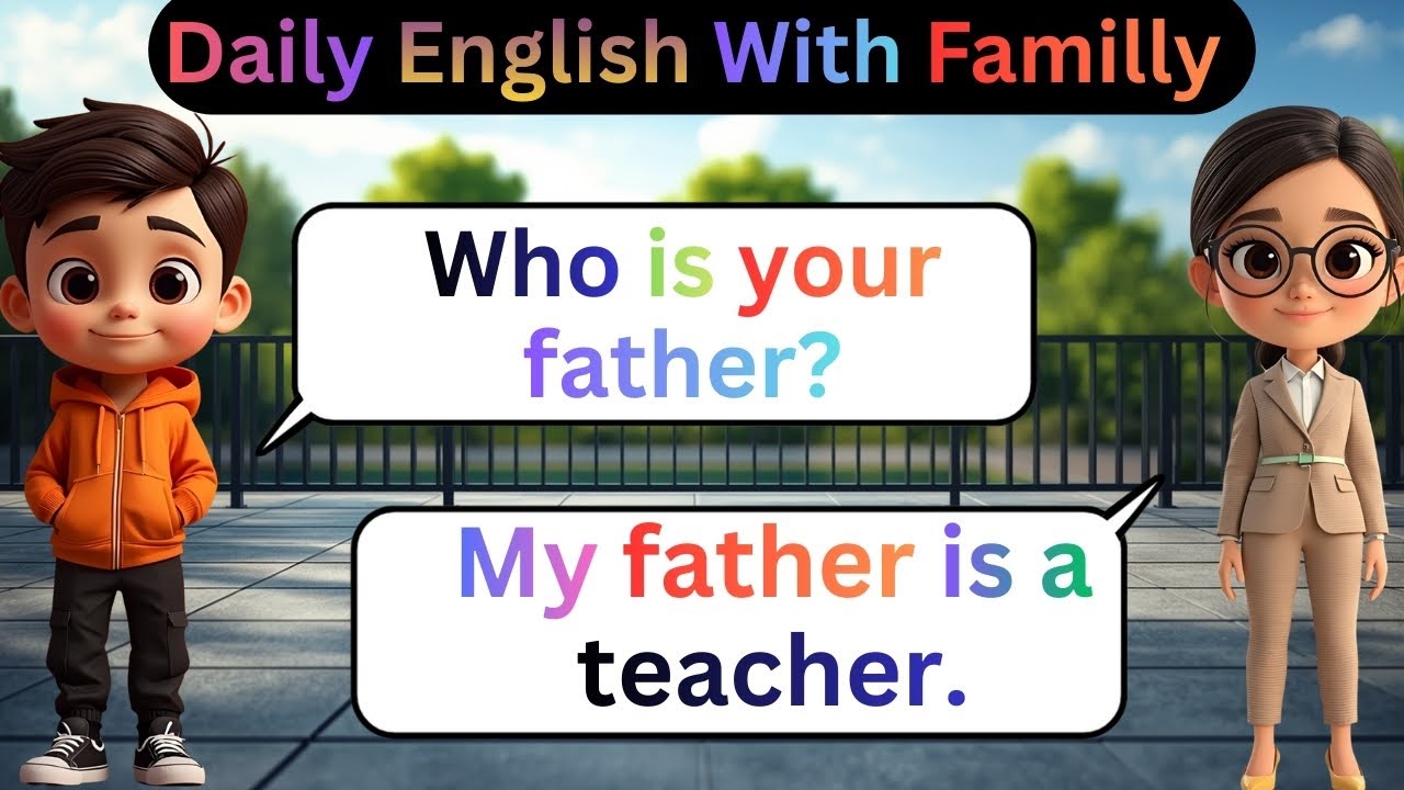 200 English conversation for beginners |  English Questions & Answers about Family conversation