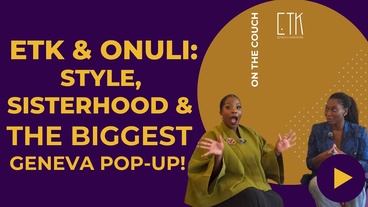 ETK x Onuli: Style, Sisterhood & the Biggest Geneva Pop-Up Yet!