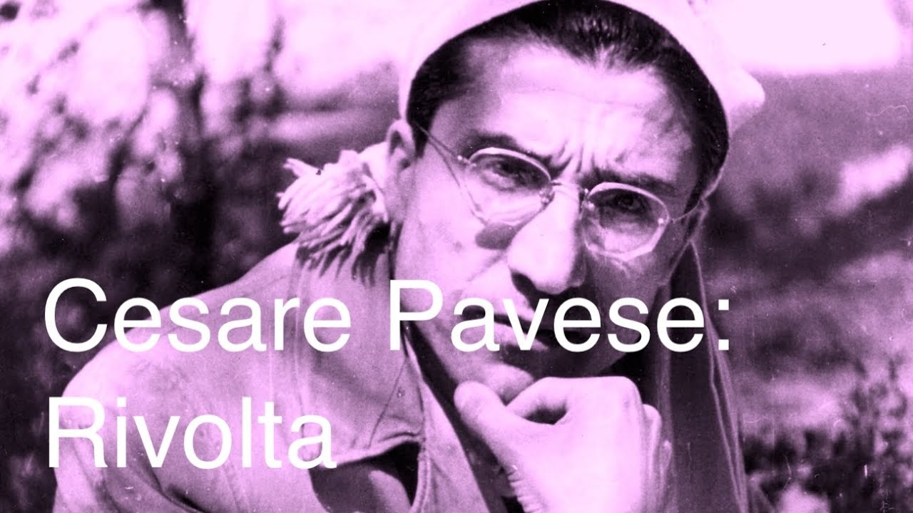 Cesare Pavese: Rivolta