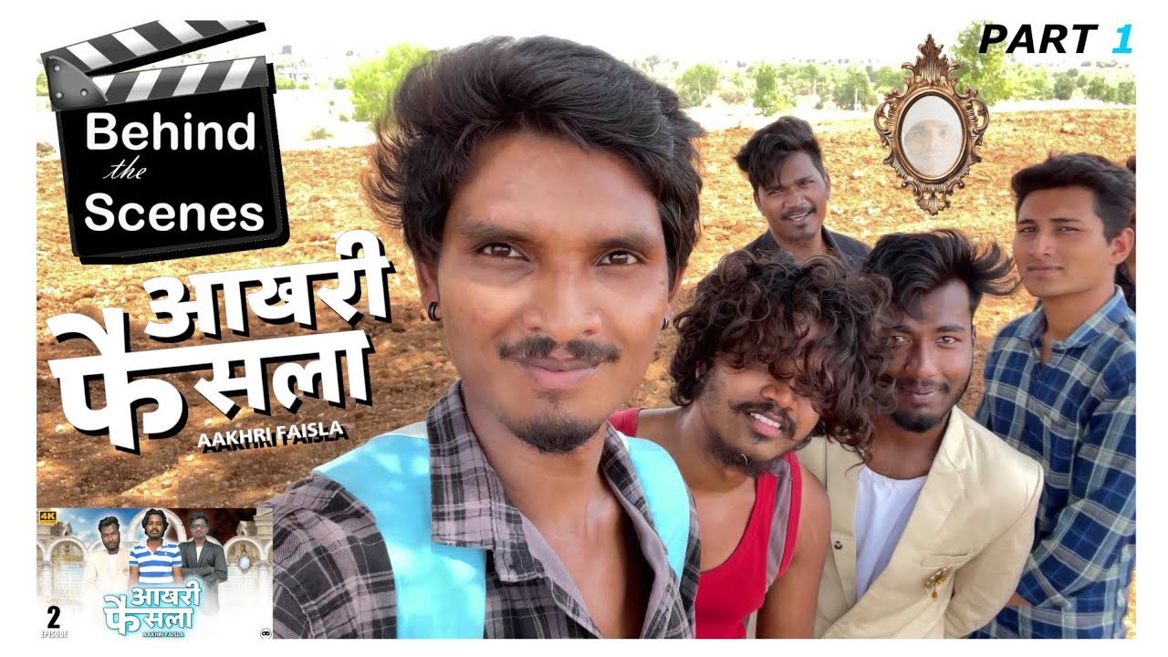 VLOG 1| BEHIND THE SCENES | OF AAKHRI FAISLA EP-2 | PART-1 | SAMMY GAIN @zackyblaze