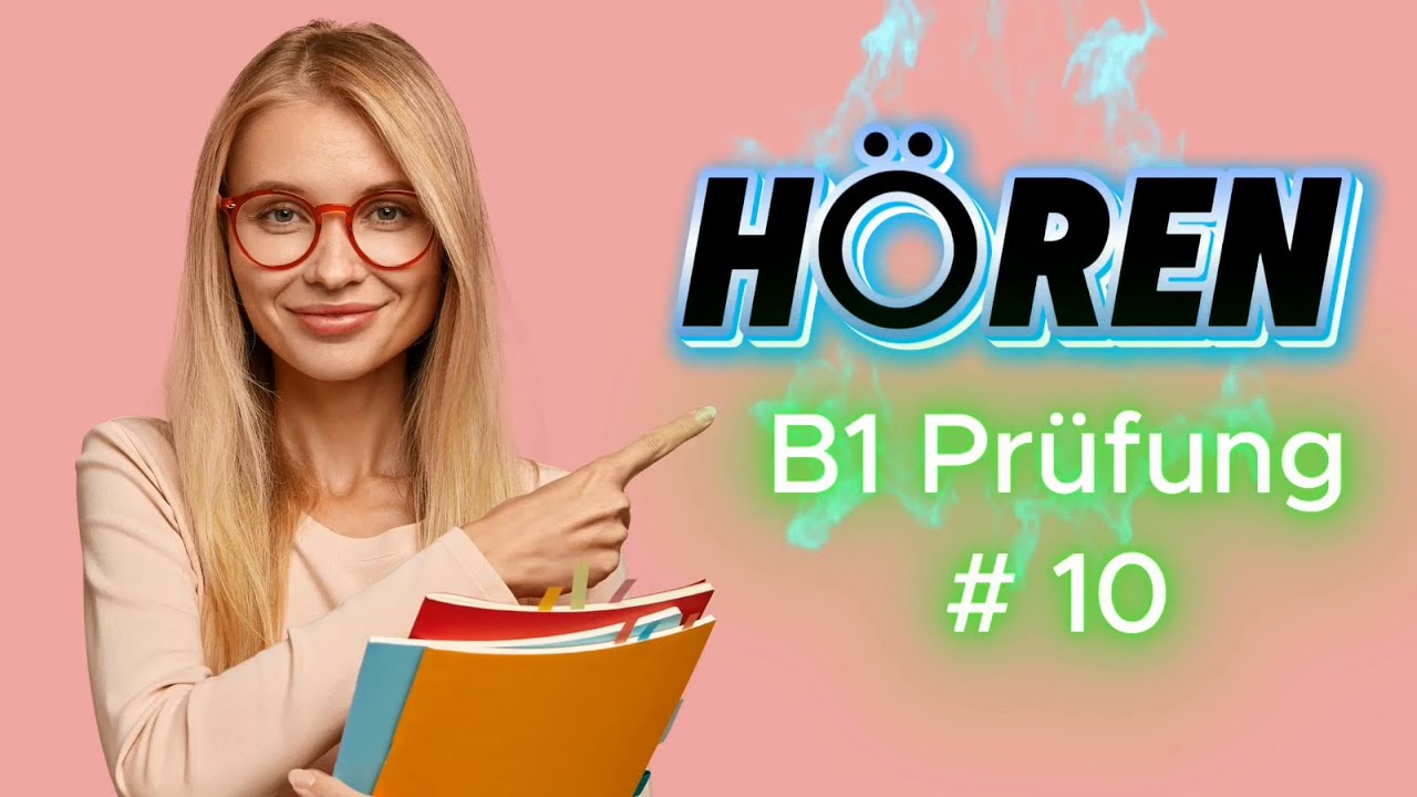 Hören B1 Prüfung # 10
