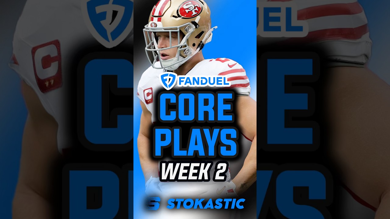 FanDuel NFL DFS Week 2 Core Plays | Sunday 9/14 DFS Picks