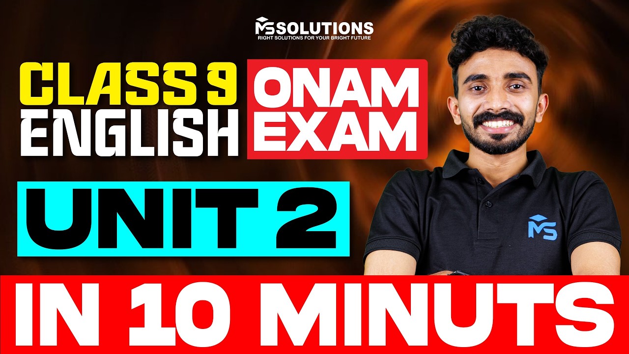 Class 9 English Onam Exam | Unit 2 in 10 Minutes | MS SOLUTIONS