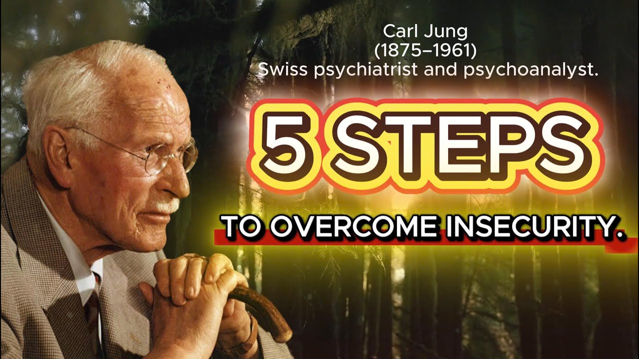 How to Eliminate Insecurity in Your Mind | Let Carl Jung Guide You.