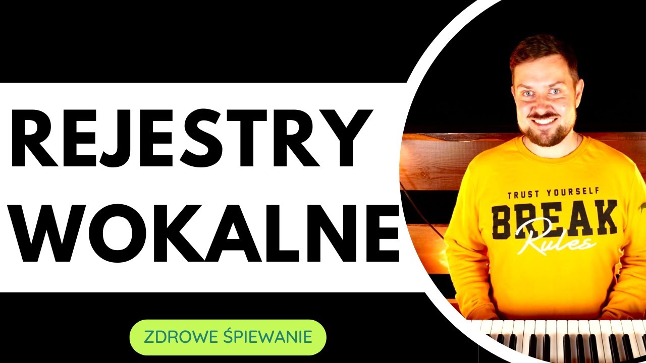 REJESTRY W ŚPIEWIE