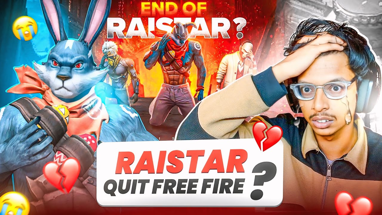 THE END OF OUR COMMUNITY💔 RAISTAR QUIT FREEFIRE @Rai Star