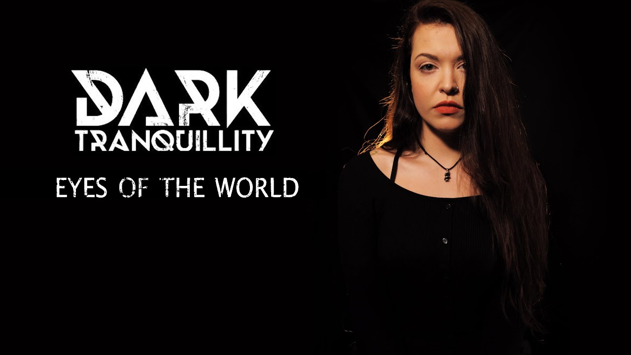Dark Tranquillity - Eyes Of The World (Cover by Vicky Psarakis & Quentin Cornet)