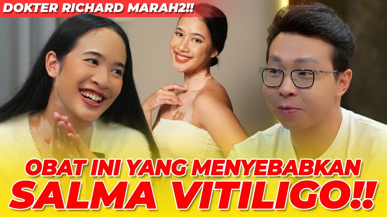 OBAT INI YG MENYEBABKAN SALMA VITILIGO!!! DOKTER RICHARD MARAH2!!