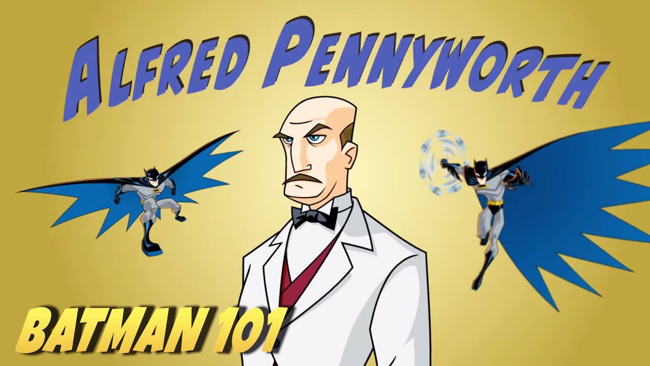 アルフレッド・ペニーワースのすべて | Batman 101 | DC Kids