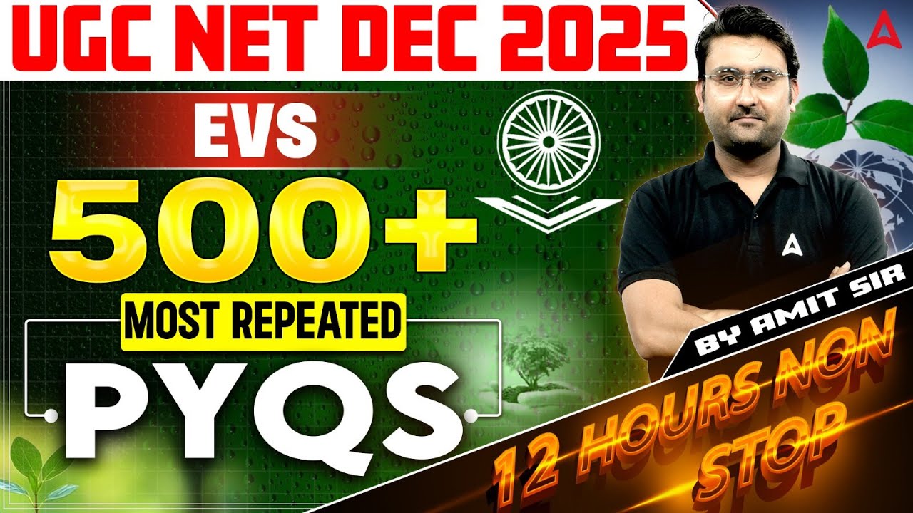 UGC NET Environmental Science Paper 2 Marathon | UGC NET EVS Marathon 500 PYQ By Amit Sir