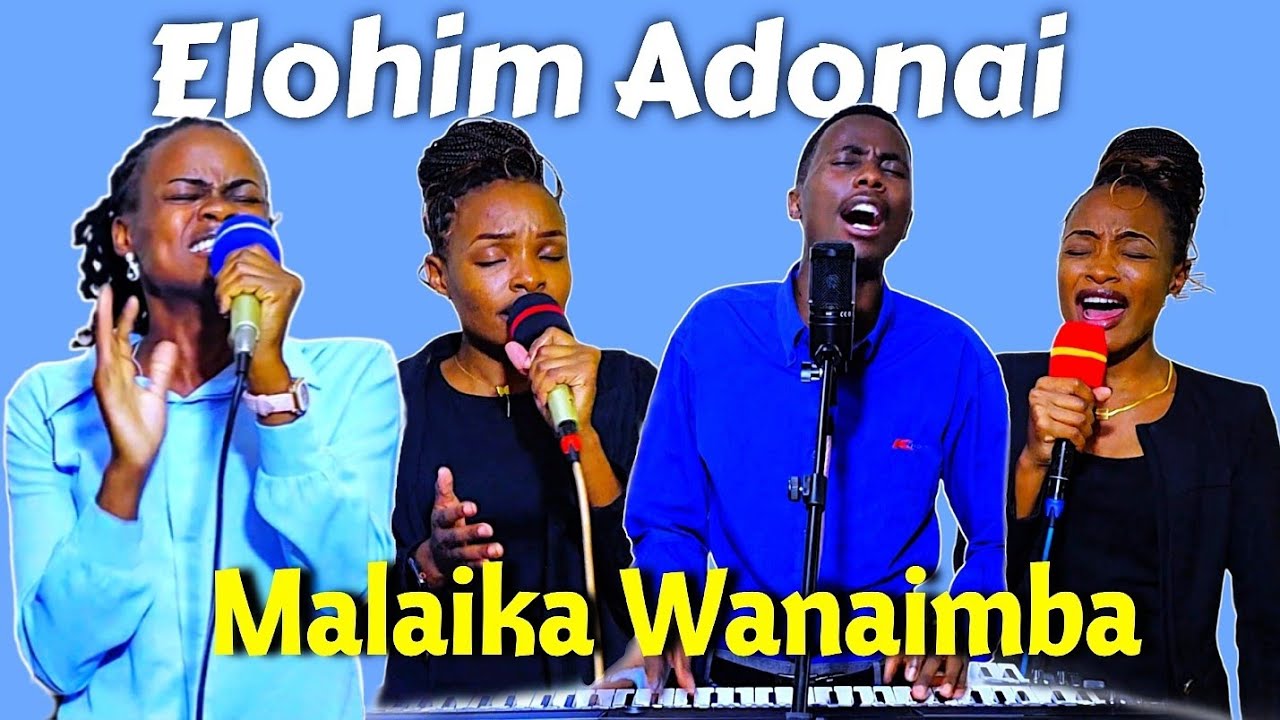 Malaika wanaimba bwana and Elohim Adonai powerful Worship by Janet Lucas, Jomba, Mercy & Joy