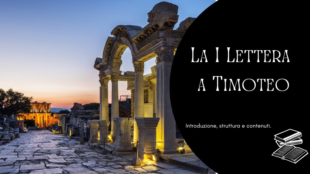 La I Lettera a Timoteo: introduzione, struttura e contenuti