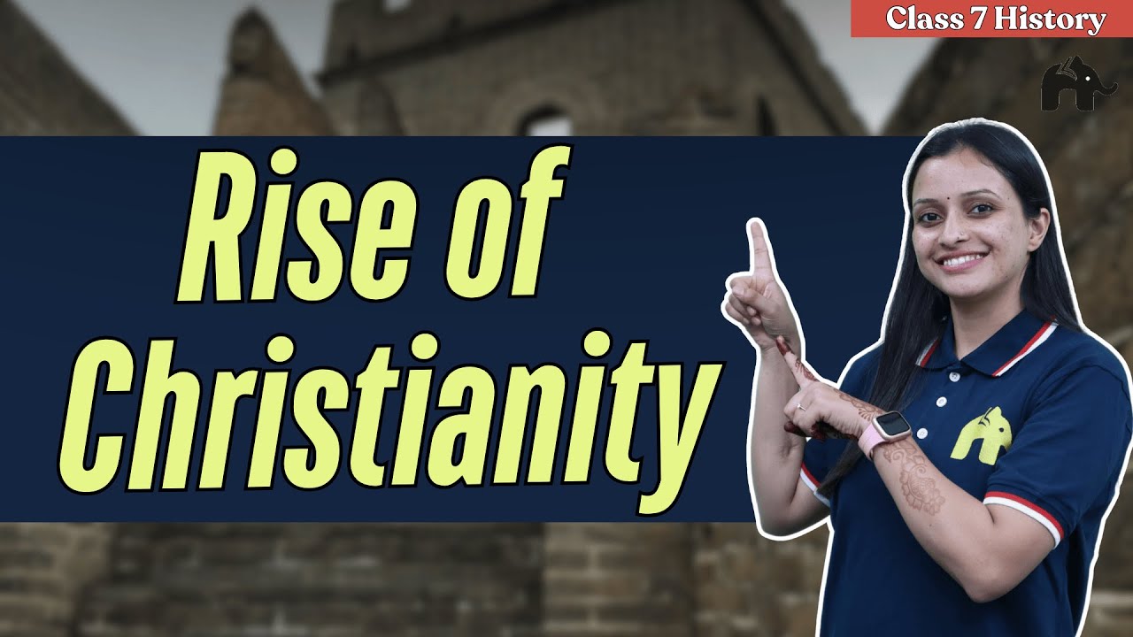 Rise of Christianity Class 7 ICSE History | Selina Chapter 1 | Birth of Jesus, Main Teachings