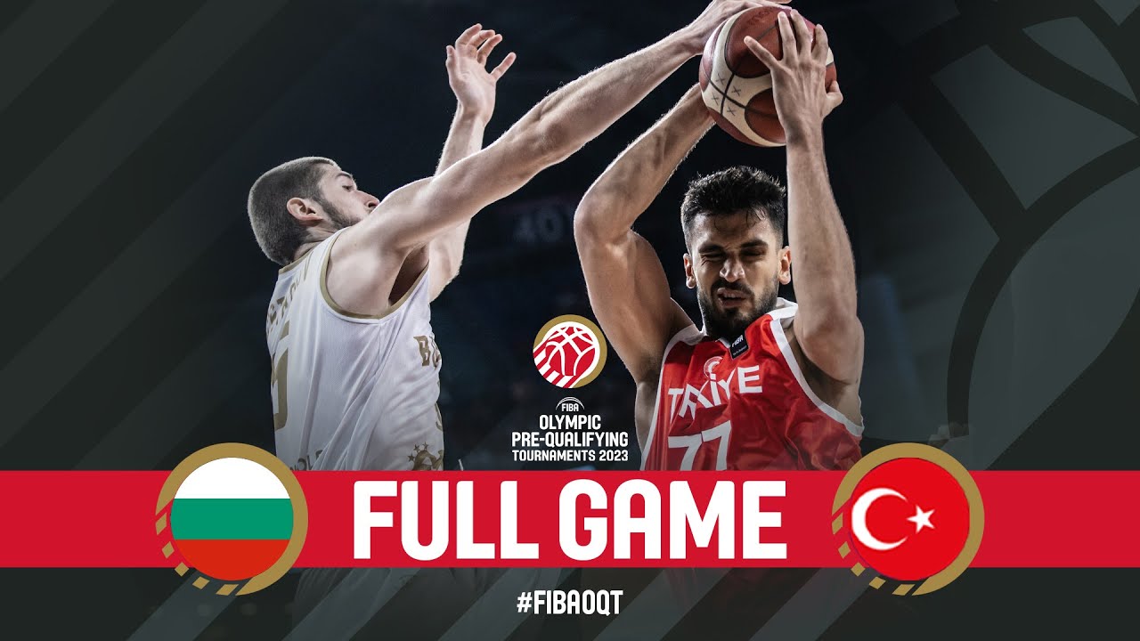 Bulgaria v Türkiye | Full Basketball Game | FIBA Olympic Pre-Qualifying Tournament 2023 Türkiye