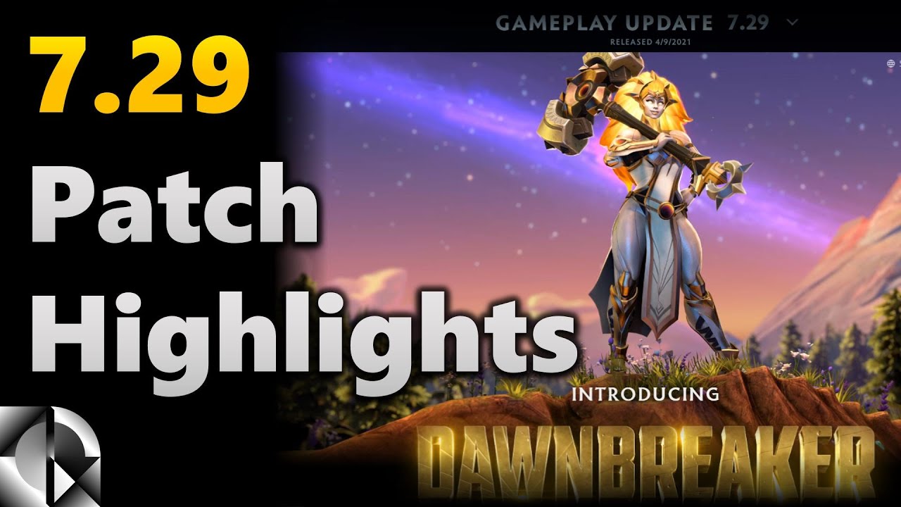 7.29 Dota 2 Patch Highlights