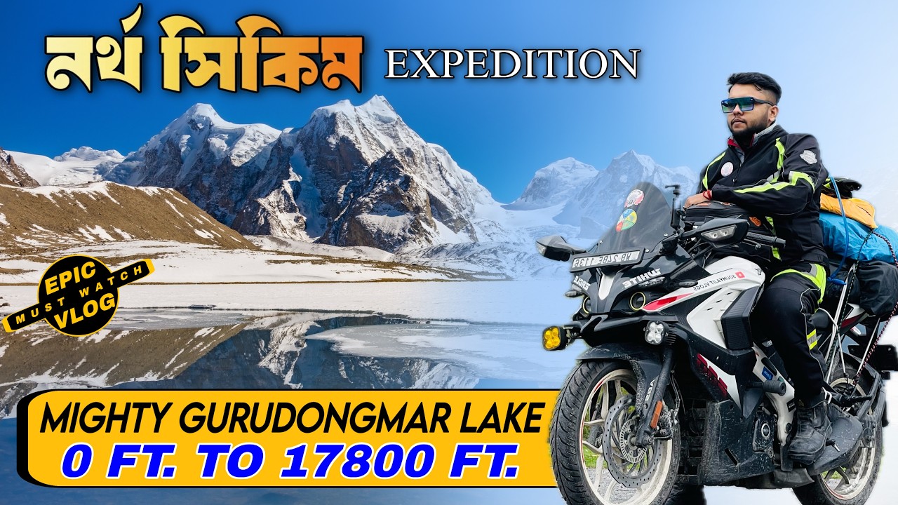 Gurudongmar Lake Finally Done | Kolkata To Gurudongmar Lake By Bike | Kolkata To North Sikkim | Vlog