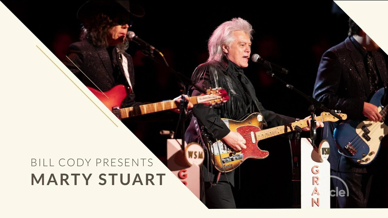 Bill Cody Presents Marty Stuart - 2021