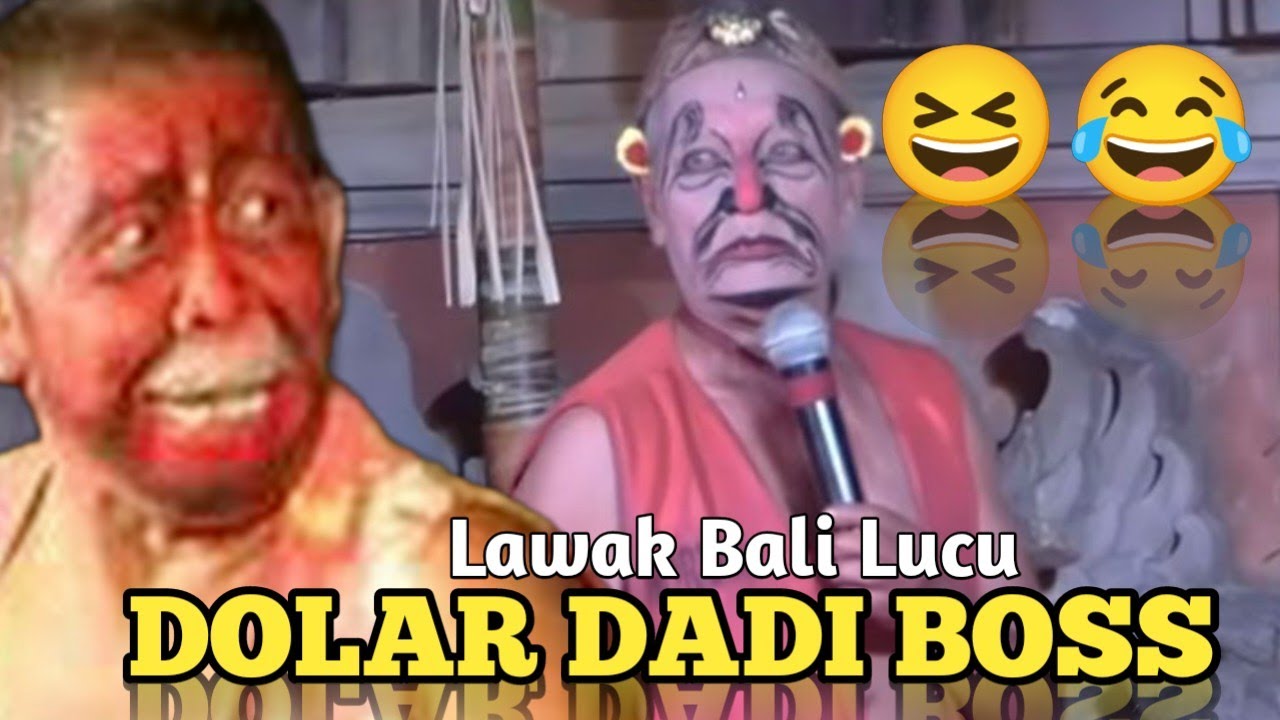 DOLAR dadi BOSS - Lawak Bali yg tak lekang oleh waktu