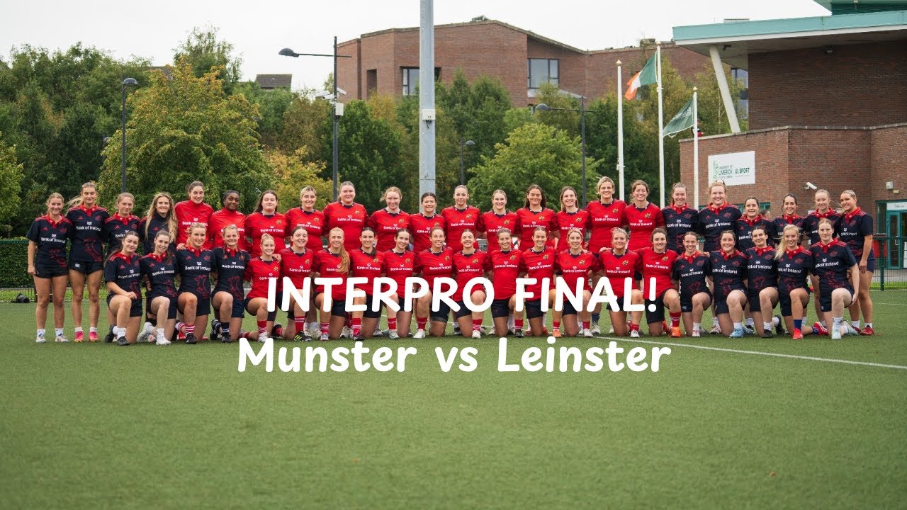 INTERPRO FINAL! Munster vs Leinster