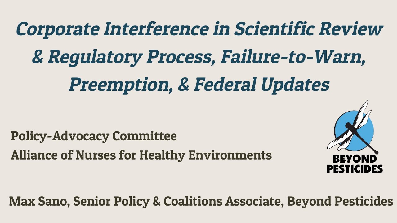 Corporate Interference in Scientific Review & Regulatory Process, Failure-to-Warn, Preemption..